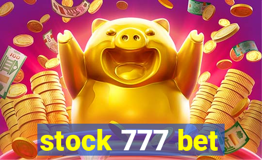 stock 777 bet